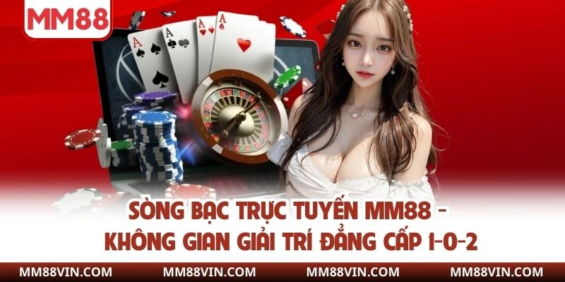 sòng bạc trực tuyến